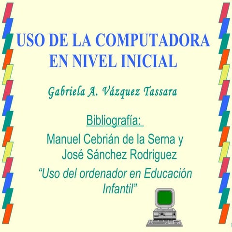 Informatica en el  Nivel Inicial