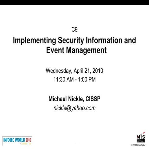 MISTI Infosec 2010- SIEM Implementation
