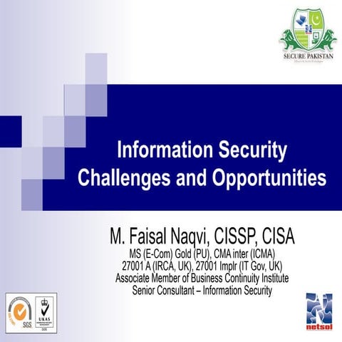 Information Security Challenges & Opportunities