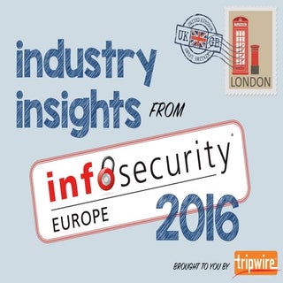 Industry Insights from Infosecurity...