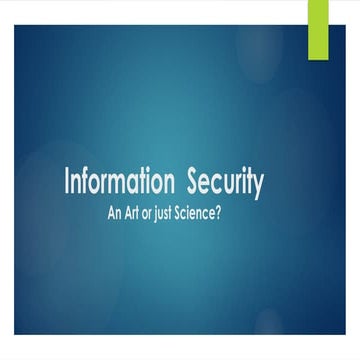 Informationsecuritypresentationabcd Pptx