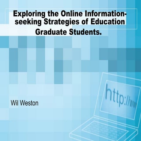 Exploring the Online Information-seeking Strategies of Education Graduate Stu...