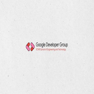 Google Developer Groups on Campus SSET INFO SESSION Presentation Deck