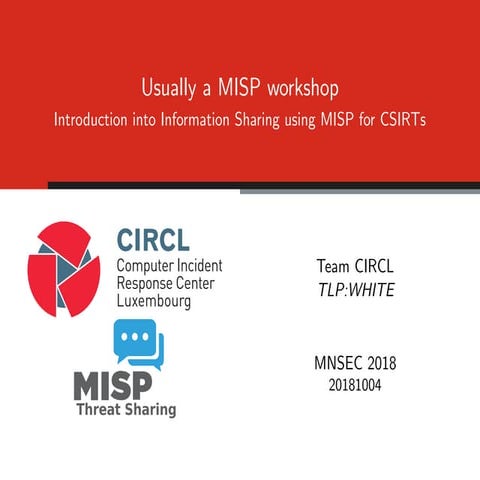 MNSEC 2018 - Threat Intel Sharing from a CSIRT Standpoint