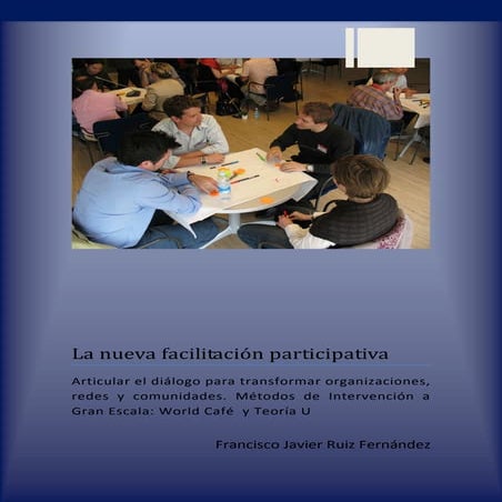 Info slideshare libro la nueva facilitación participativa isbn9788468632698