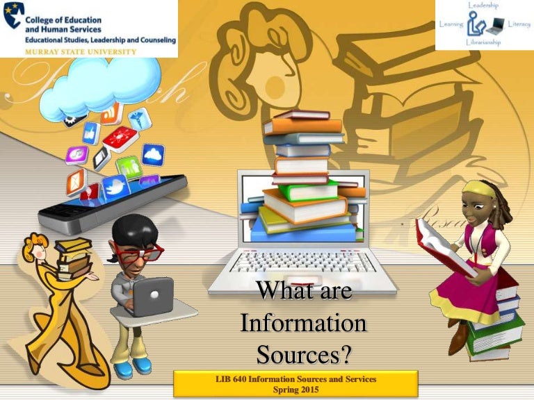 Information Sources
