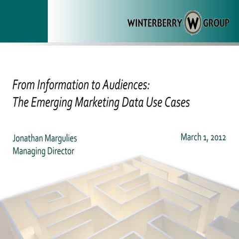 IAB/Winterberry Group Member Webinar: "From Information to Audiences--The Eme...