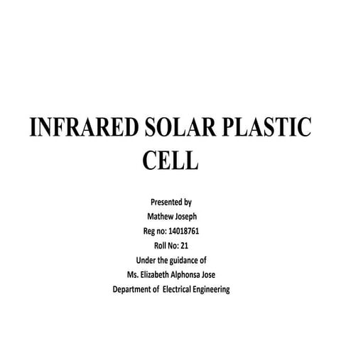 Infrared solar plastic cell
