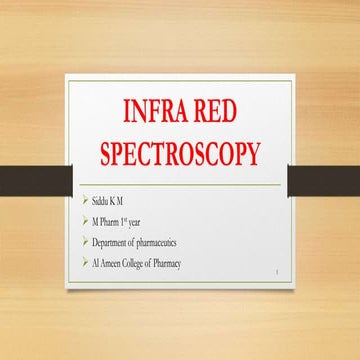 Infra red spectroscopy