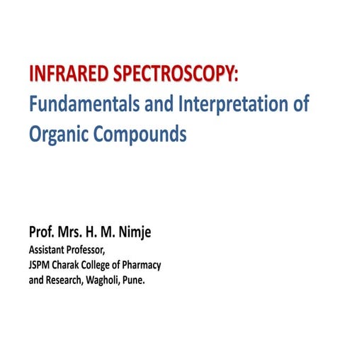 Infra Red Spectroscopy