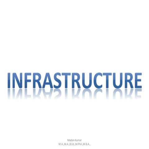 Infrastructure