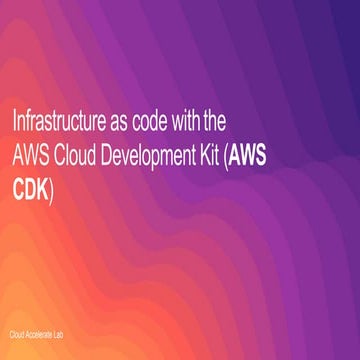 Infrastructure as Code and AWS CDK | PPT