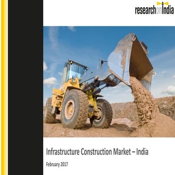 Infrastructure construction market in india 2017 - Sample