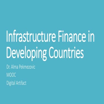 Infrastructure finance, MOOC Digital Artificat