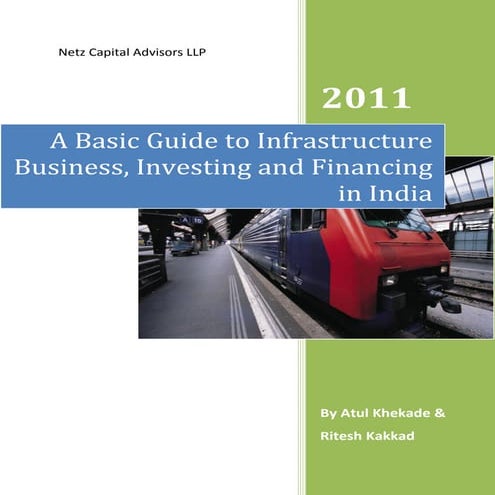 A Basic Guide to Infrastructure Business, Investing and Financing in India