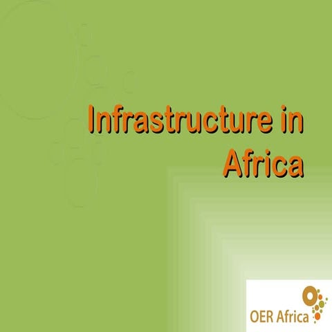 Infrastructure in Africa - February 2009.