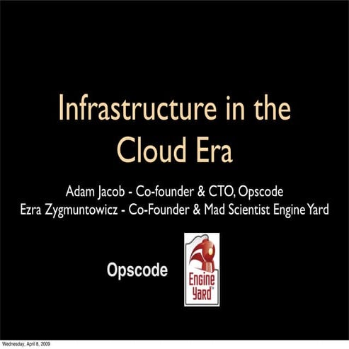 Infrastructure In The Cloud Era