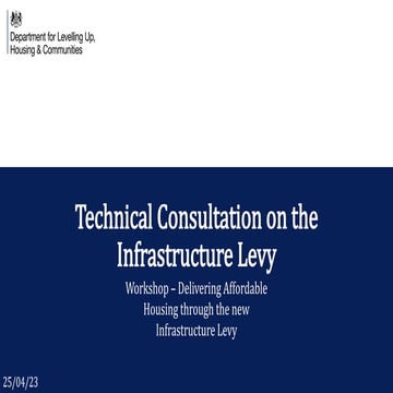Infrastructure Levy Technical Consultation (Workshop 3 Delivering Affordable ...