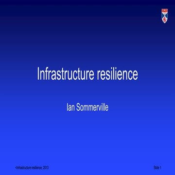 Infrastructure resilience