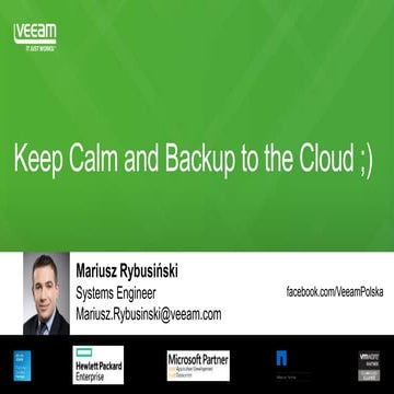 infraxstructure: Mariusz Rybusiński, Veeam  "Keep Calm and Backup to the Cloud"
