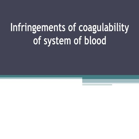 Infringements of coagulability of system of blood