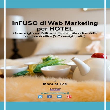 Infusodiwebmarketingperhotelmanuelfae 140103200058-phpapp01 (1)