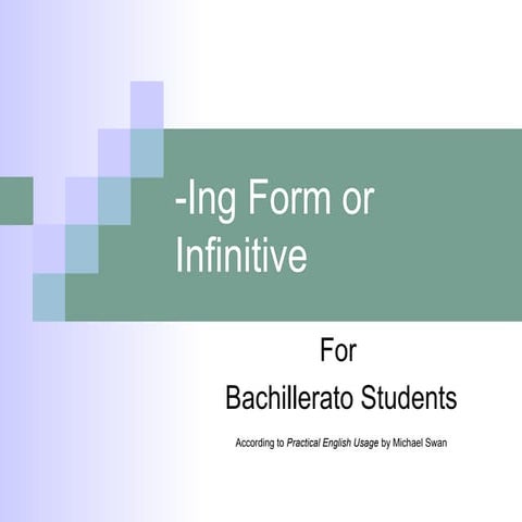 The ing-form (gerund)-or-infinitive form.ppt