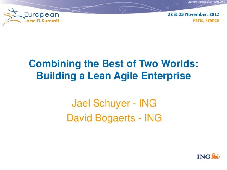 Building A Lean Agile Entreprise Ing Bank At The European Lean It S