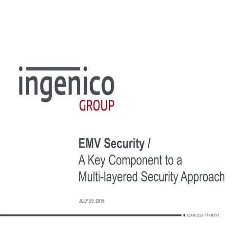 EMV Security / A Key Component to a Multi-layered Security Approach