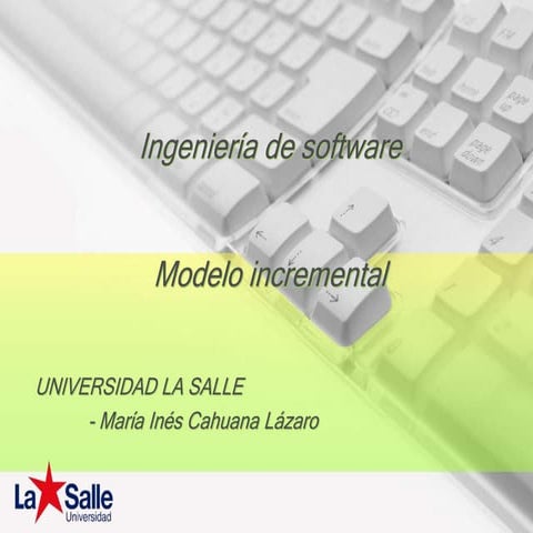 Ingeniería de software  modelo incremental
