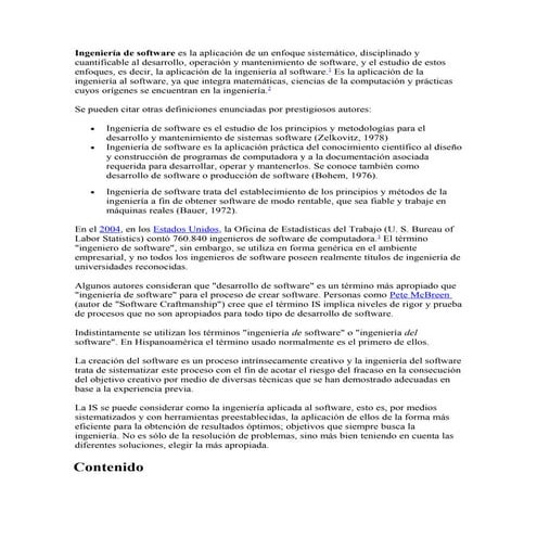 Ingeniería de software es la aplicación de un enfoque sistemático
