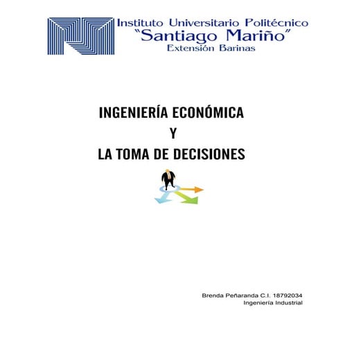 Ingenieria economica  y la toma de decisiones