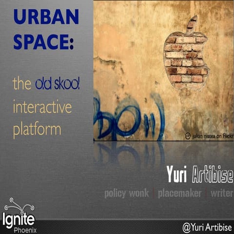 Urban Space: The old skool interactive platform
