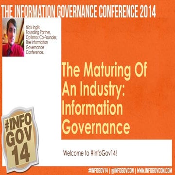 The Maturing of an Industry: Information Governance (#InfoGov14 Keynote)