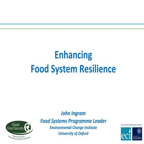John Ingram | Enhancing food system resilience 
