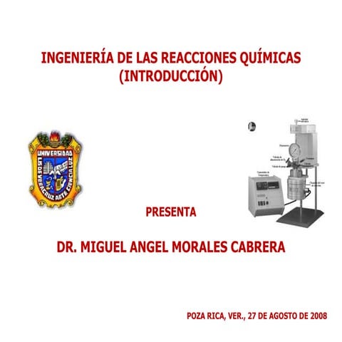 Ingeniería de las Reacciones Químicas