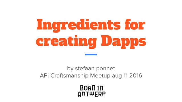 Ingredients for creating dapps
