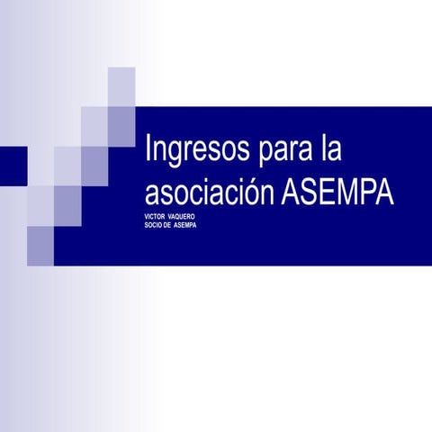 Ingresos para la asociación asempa