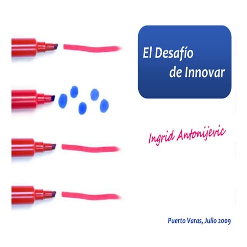 El Desafío de Innovar