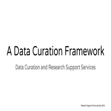 A Data Curation Framework: Data Curation and Research Support Services