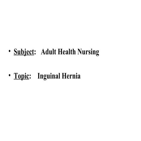 Inguinal hernia (AHN)