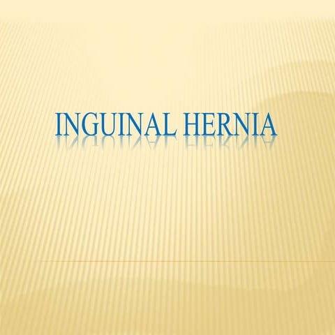 Inguinal hernia
