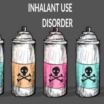 inhalant use disorder new.pptx. . | PPTX