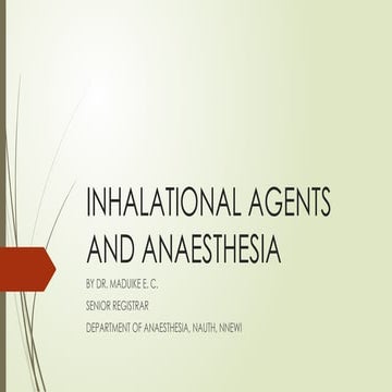 Inhalational Anesthetic Agents | PPT