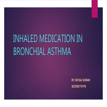 Inhaled medication in bronchial asthma