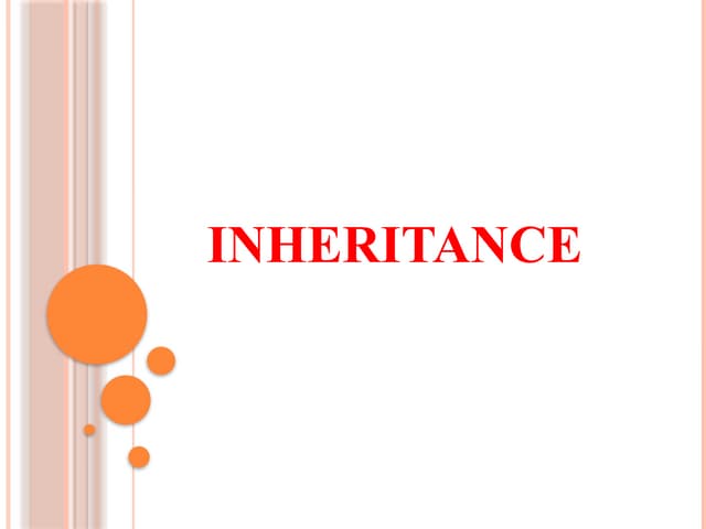 inheritanceppt final year-181002081428.pptx