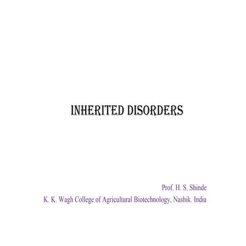 Inherited disorders