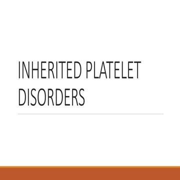 INHERITED PLATELET DISORDERS (1).pptx