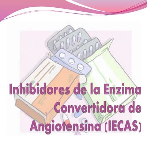 Inhibidores de la enzima convertidora de angiotensina