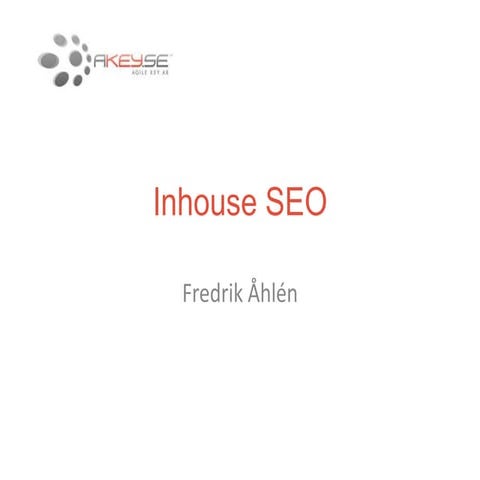 Inhouse seo   Fredrik Åhlén